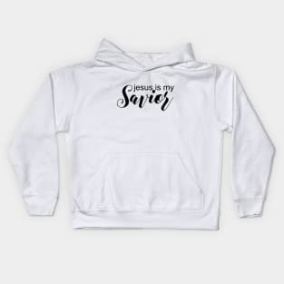 Jesus is my savior Kids Hoodie